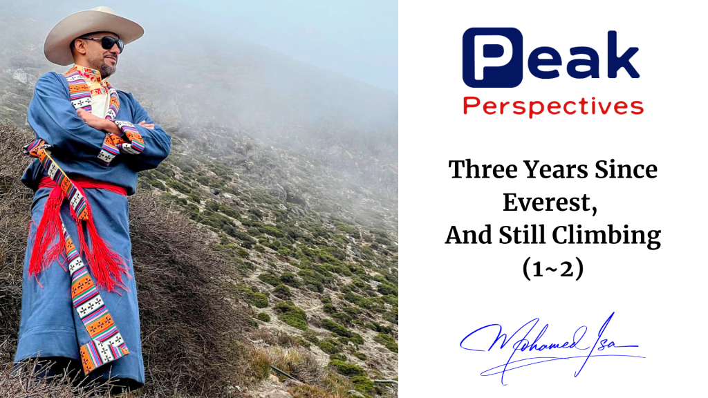Three Years Since Everest, And Still Climbing (Part 1 of 2)