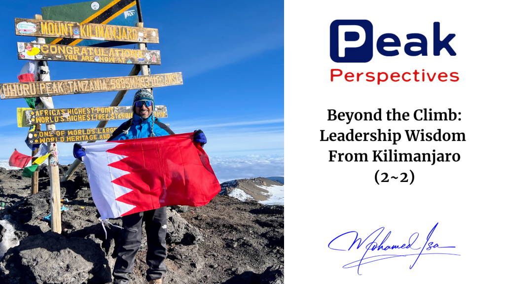 Beyond the Climb: Leadership Wisdom from Kilimanjaro (Part 2 of 2)